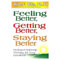 Feeling Better, Getting Better, Staying Better--Front Cover