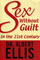 Sex Without Guilt in the Twenty-First Century--Front Cover