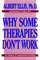Why Some Therapies Don't Work: The Dangers of Transpersonal Psychology--Front Cover